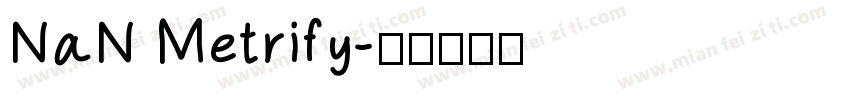 NaN Metrify字体转换